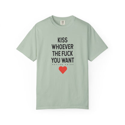 Kiss Whoever The Fuck You Want Tee