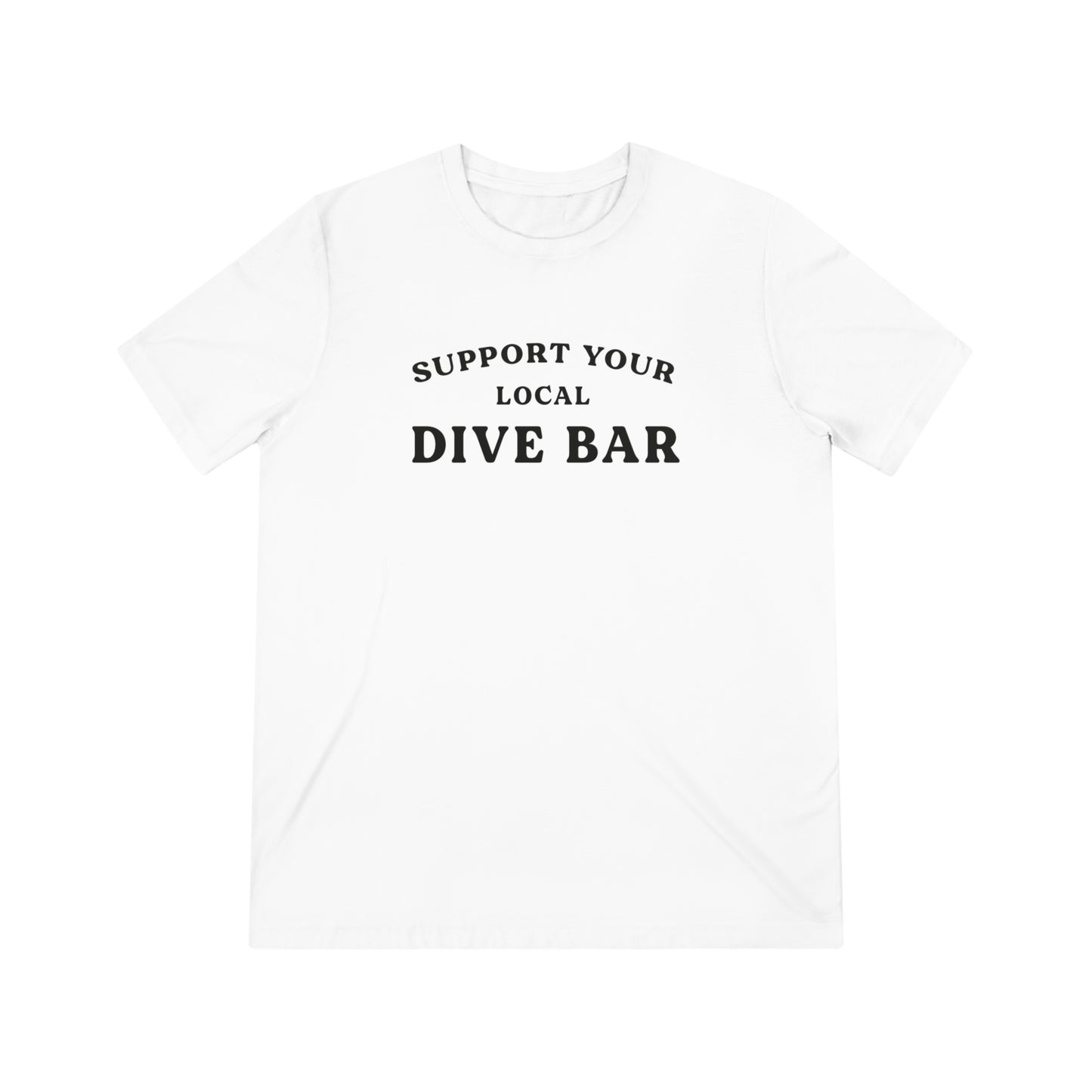 Support Your Local Dive Bar Tee