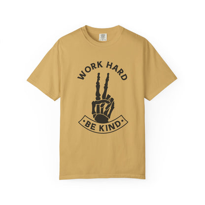 Work Hard & Be Kind Tee