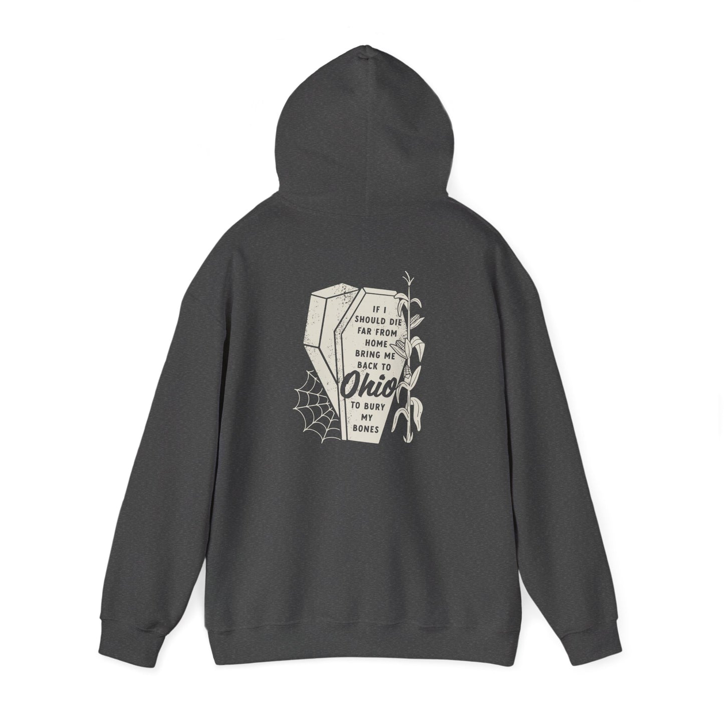 Bury My Bones in Ohio Hoodie Sweatshirt