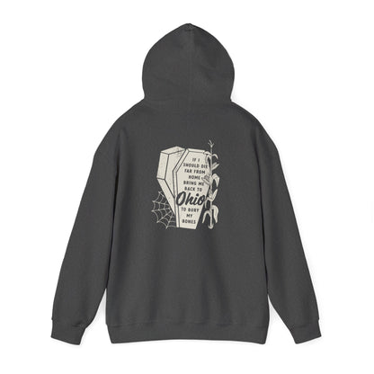 Bury My Bones in Ohio Hoodie Sweatshirt