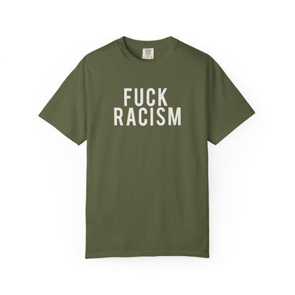 Fuck Racism Tee