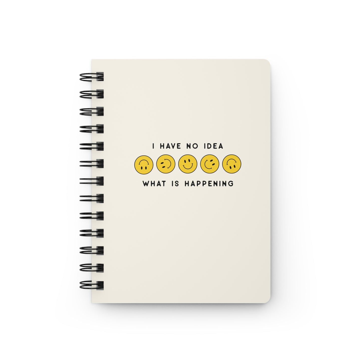 I Have No Idea Notebook
