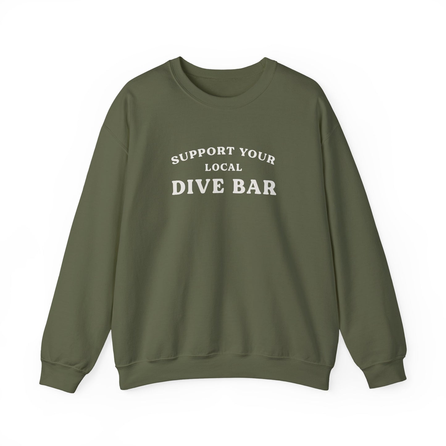 Support Your Local Dive Bar Crewneck Sweatshirt