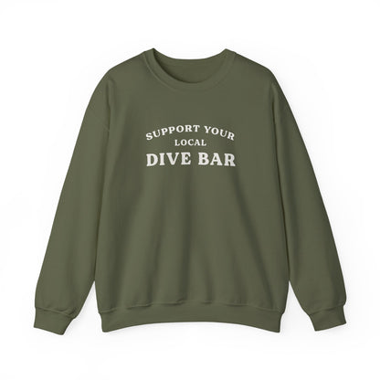 Support Your Local Dive Bar Crewneck Sweatshirt