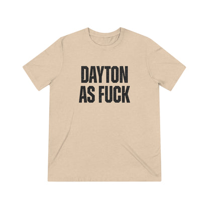 Dayton As Fuck Tee