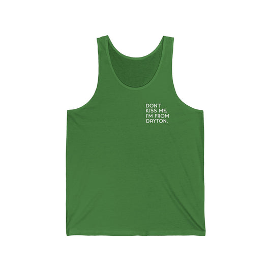 Don't Kiss Me I'm From Dayton Jersey Tank