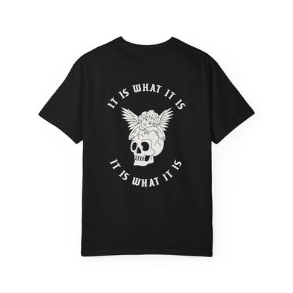 It Is What It Is Tee