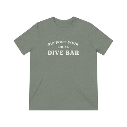 Support Your Local Dive Bar Tee