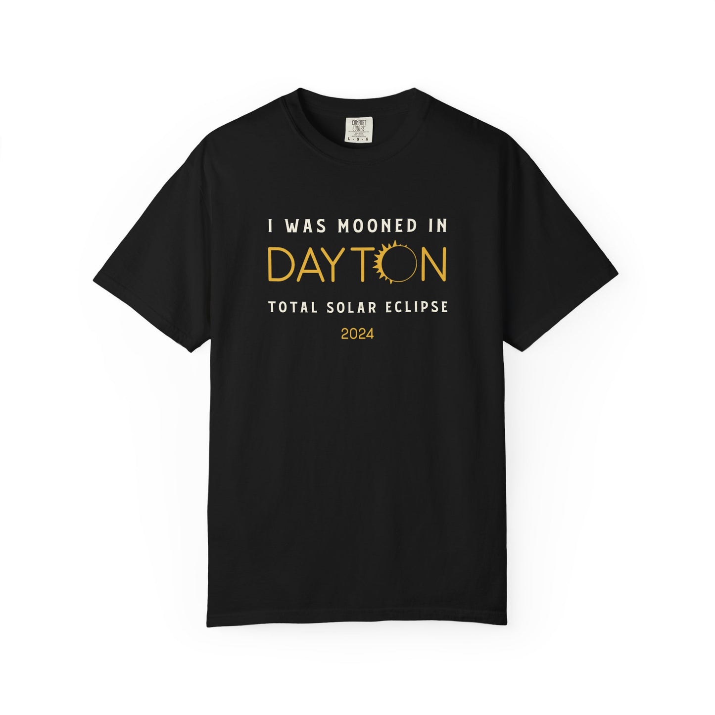 I Was Mooned in Dayton Ohio Solar Eclipse 2024 Tee