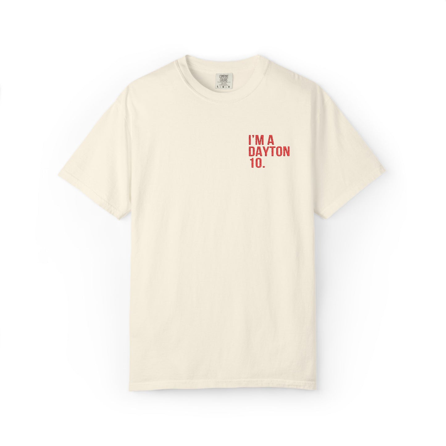 I'm A Dayton 10 Embroidered Tee