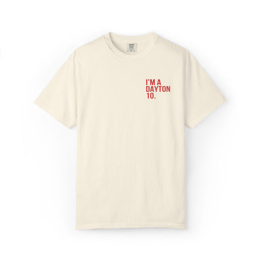 I'm A Dayton 10 Embroidered Tee