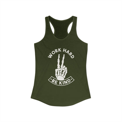 Work Hard Be Kind Racerback Tank