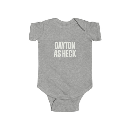 Dayton As Heck Onesie