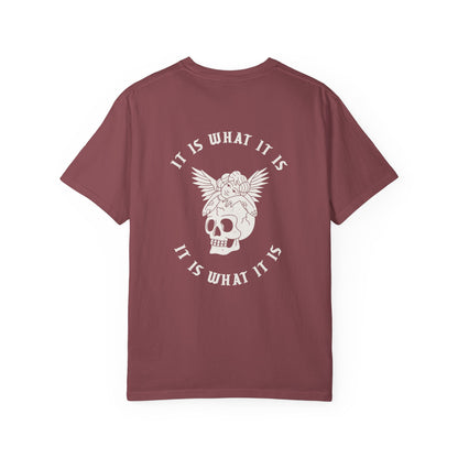 It Is What It Is Tee