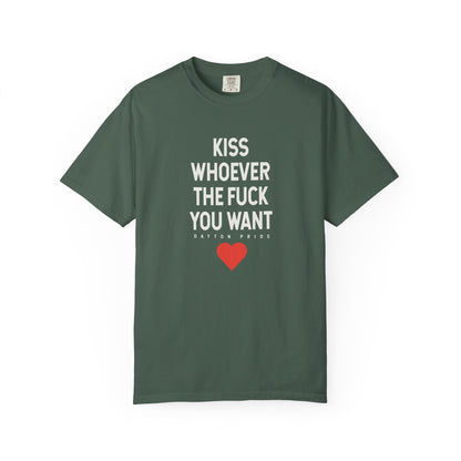 Kiss Whoever The Fuck You Want Tee