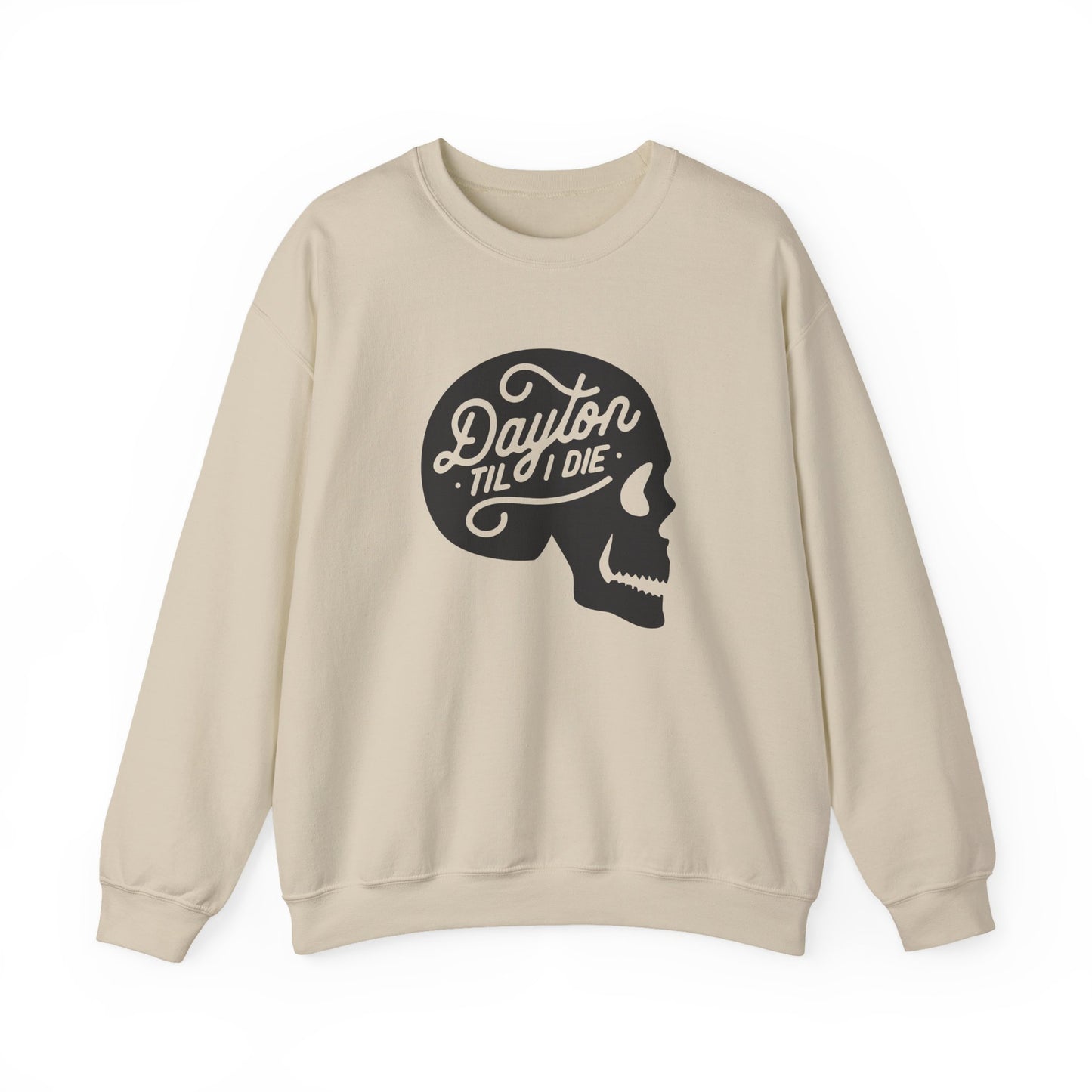 'Dayton Til I Die' Skull Crewneck Sweatshirt