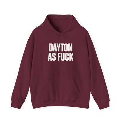 Dayton As Fuck Hoodie Sweatshirt