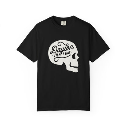 'Dayton Til I Die' Skull Tee