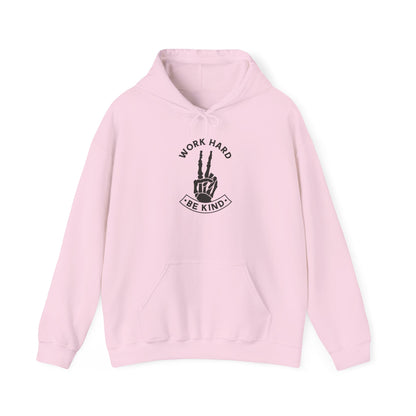 Work Hard Be Kind Hoodie Sweatshirt