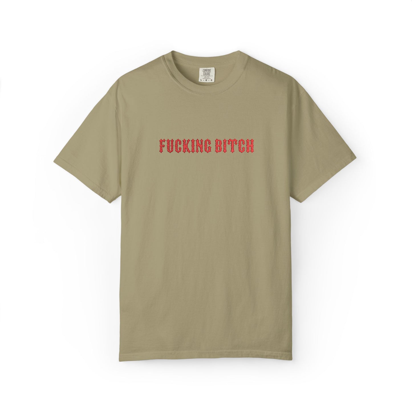 Fucking Bitch Embroidered Tee