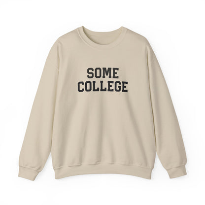 Some College Crewneck Sweatshirt