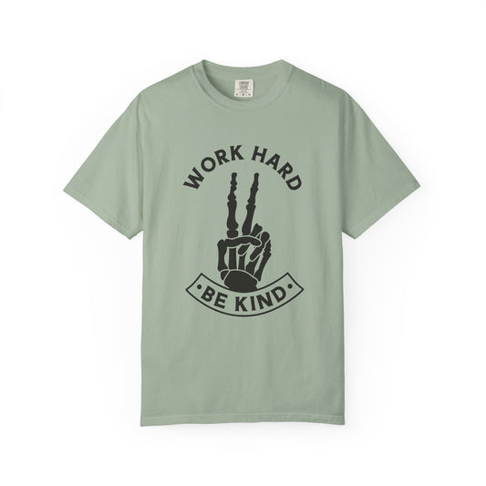 Work Hard & Be Kind Tee