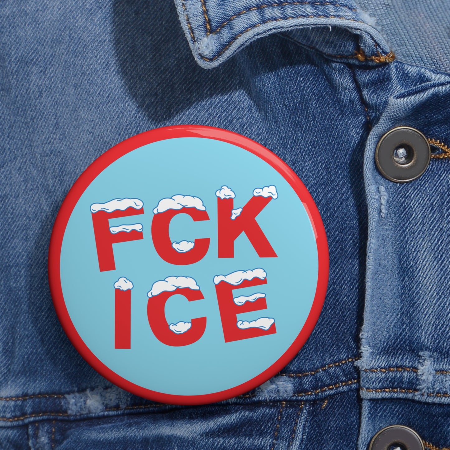 FCK ICE Button