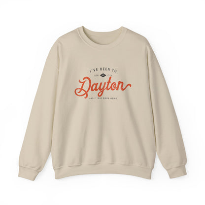 I've Been To Dayton Crewneck Sweatshirt