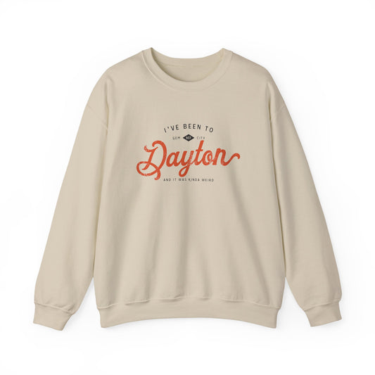 I've Been To Dayton Crewneck Sweatshirt