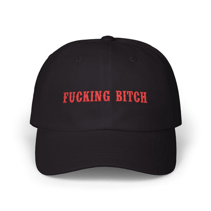 Fucking Bitch Hat