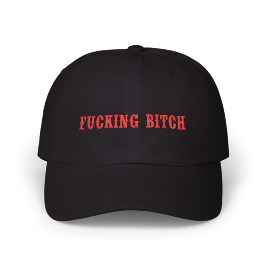 Fucking Bitch Hat