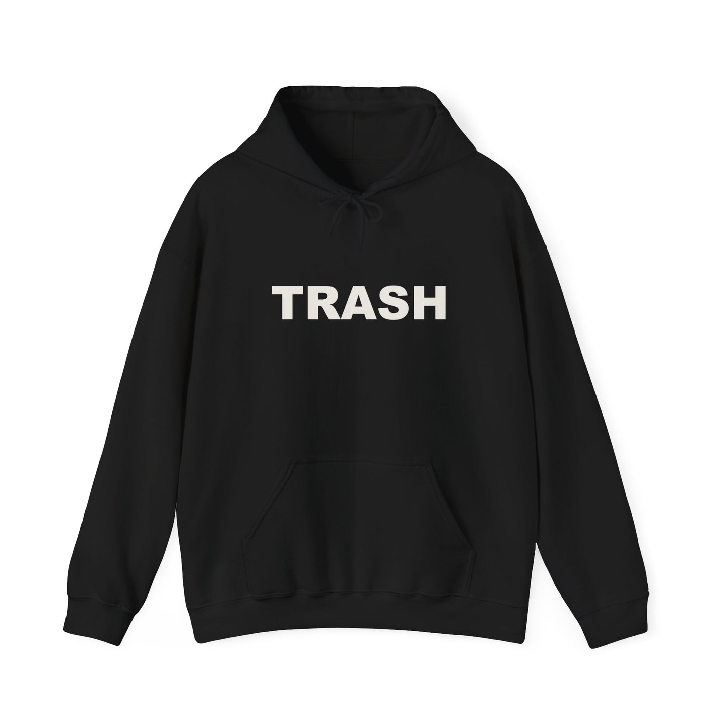 TRASH Hoodie Sweatshirt