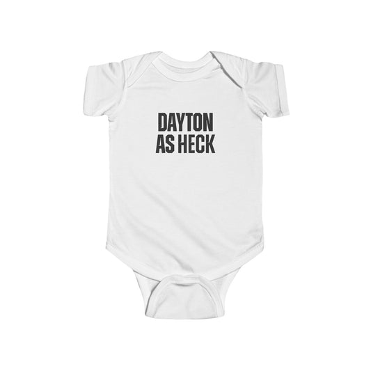 Dayton As Heck Onesie