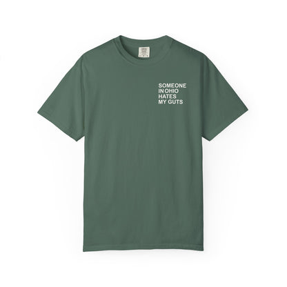 Someone In Ohio Hates My Guts Tee