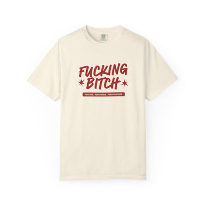 Fucking Bitch Tee