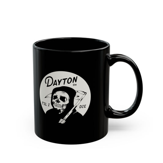 'Dayton Til I Die' Reaper Mug