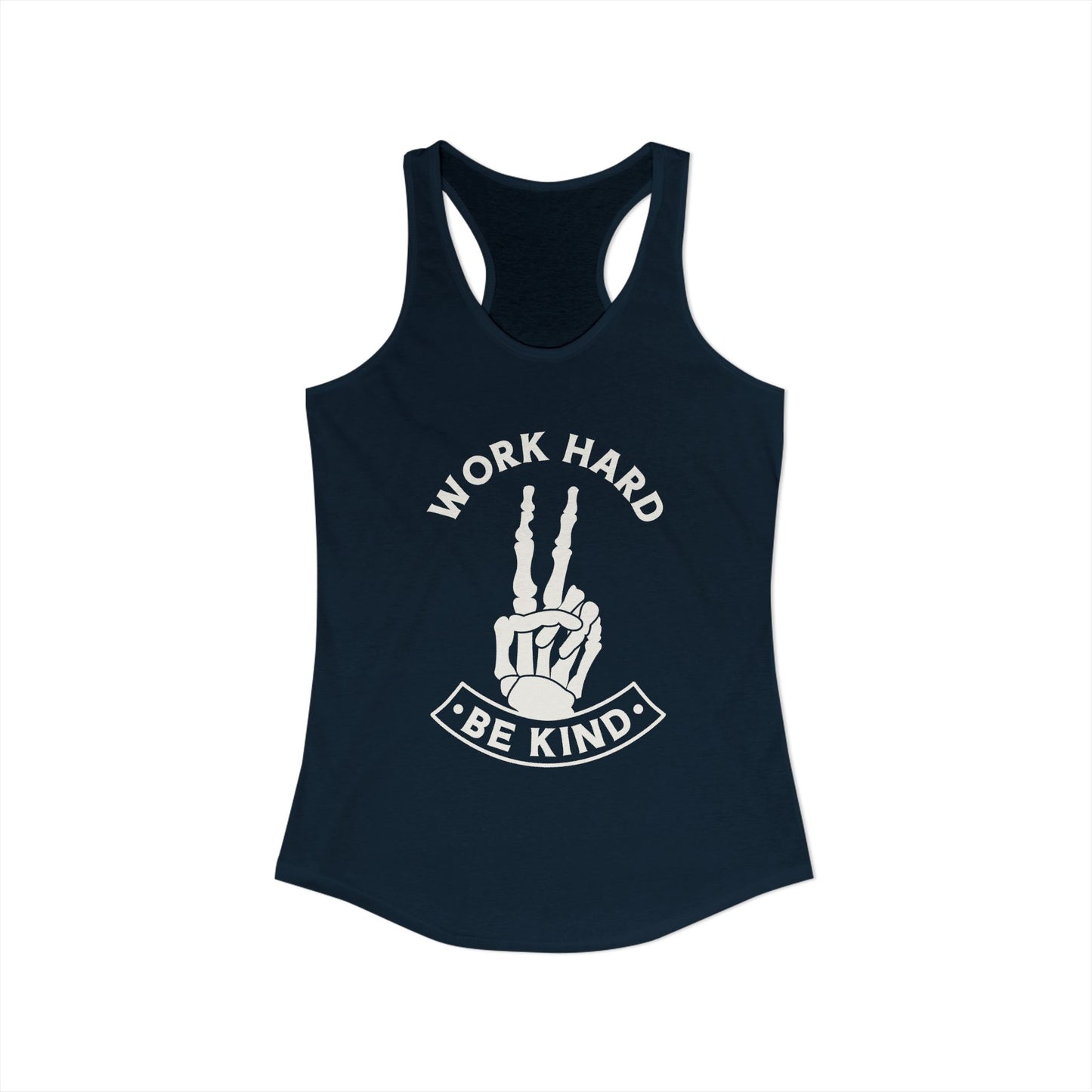 Work Hard Be Kind Racerback Tank