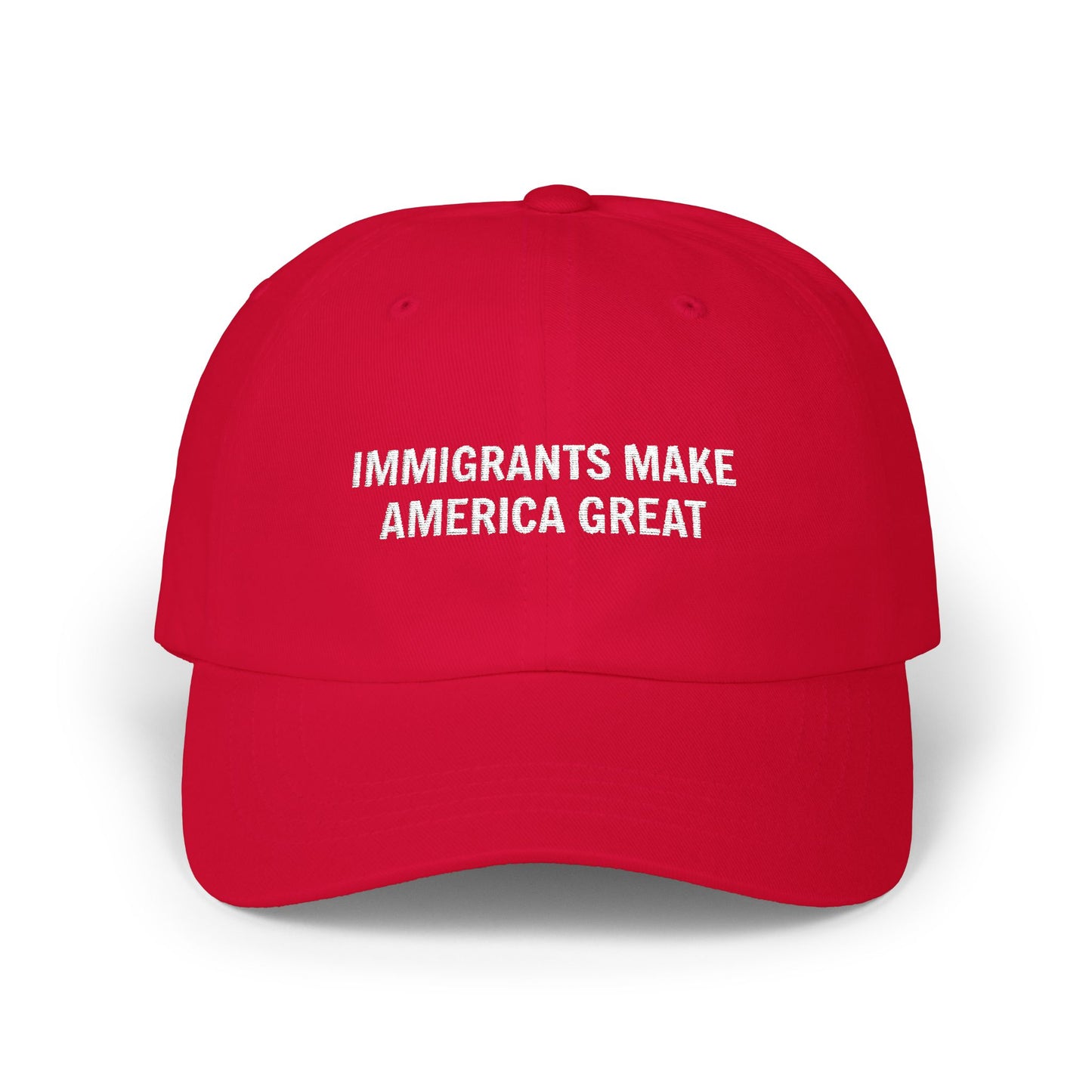 Immigrants Make America Great Classic Dad Cap