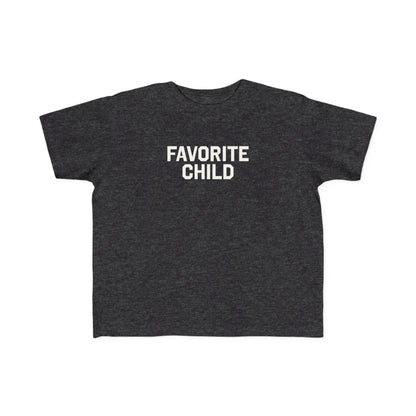 Favorite Child Toddler Tee