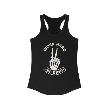 Work Hard Be Kind Racerback Tank