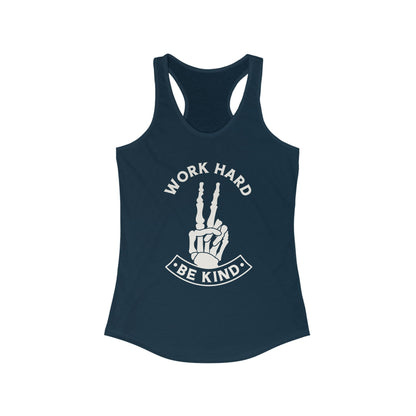 Work Hard Be Kind Racerback Tank