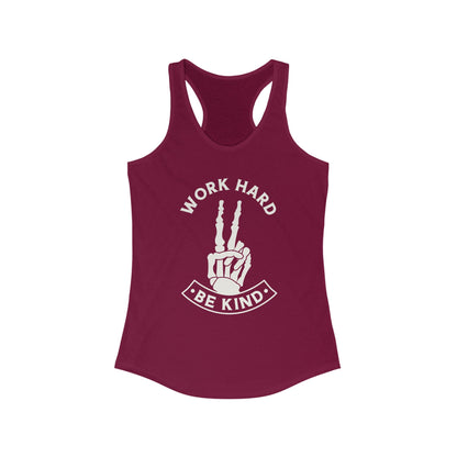 Work Hard Be Kind Racerback Tank
