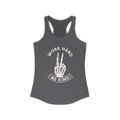Work Hard Be Kind Racerback Tank