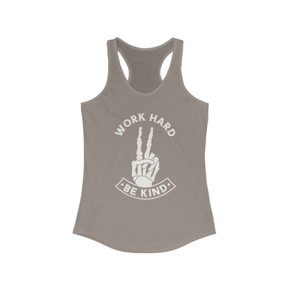 Work Hard Be Kind Racerback Tank