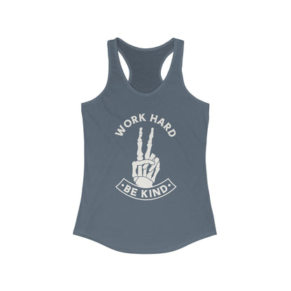 Work Hard Be Kind Racerback Tank