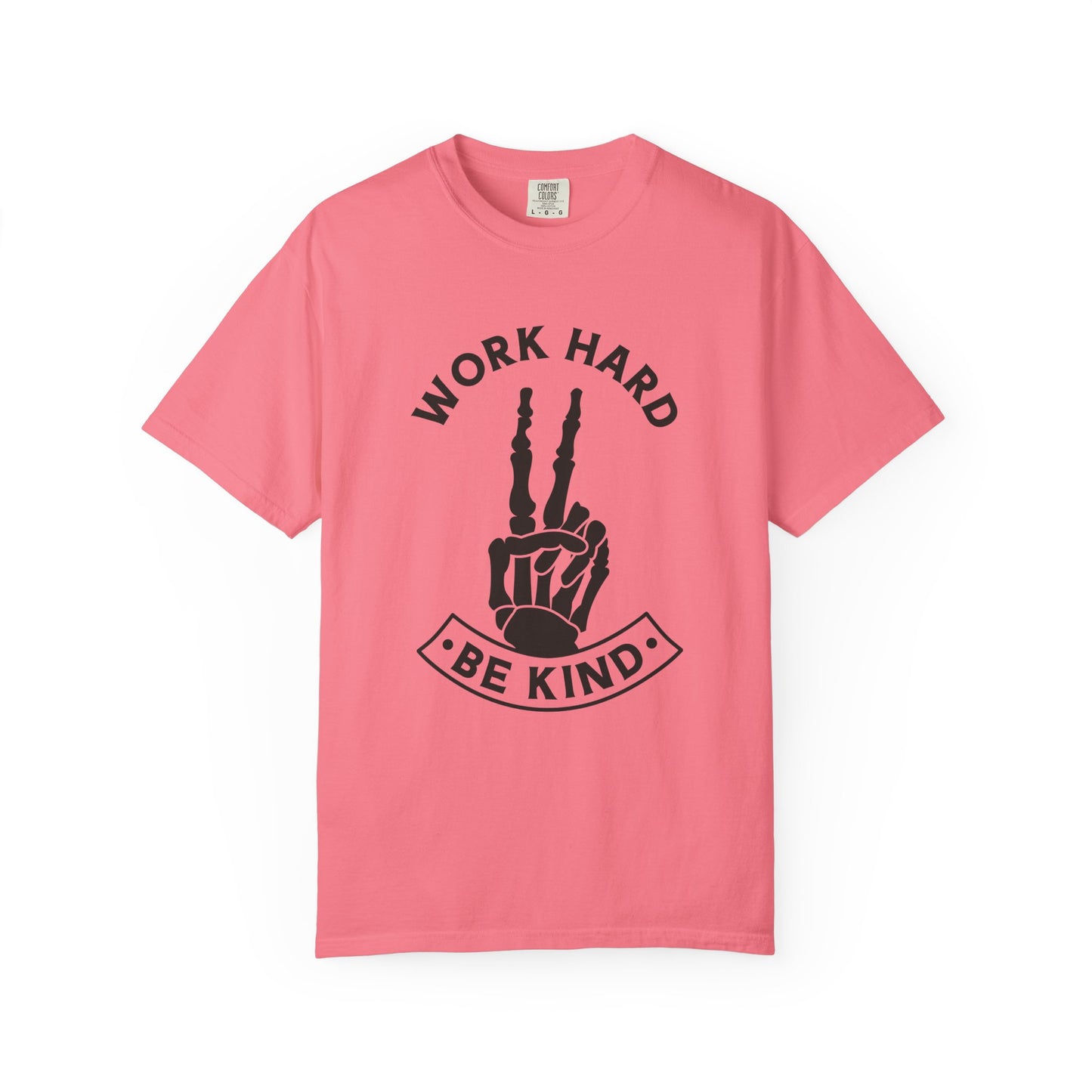 Work Hard & Be Kind Tee