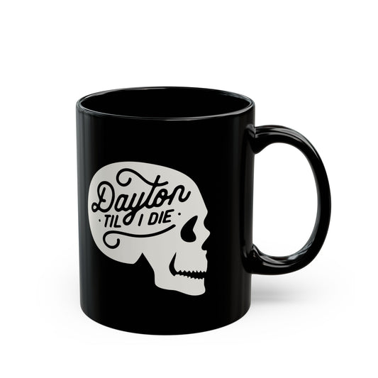 'Dayton Til I Die' Skull Mug