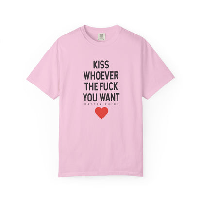 Kiss Whoever The Fuck You Want Tee