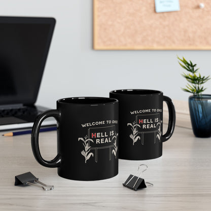 Hell Is Real Mug